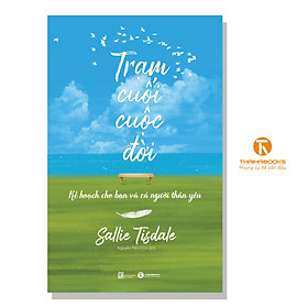 Sách - Trạm cuối cuộc đời - Kế hoạch cho bạn và cả người thân yêu - Thái Hà Books