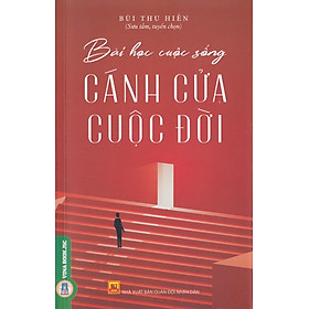 Bài Học Cuộc Sống -  Cánh Cửa Cuộc Đời