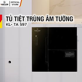 Tủ tiệt trùng âm tường Kieler KL-TA597 công nghệ khử trùng, làm sạch đồ dùng bếp bằng ozone và tia UV - Hàng Chính Hãng