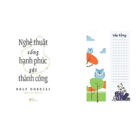 Sách - Nghệ Thuật Sống Hạnh Phúc Gặt Thành Công (tặng kèm bookmark thiết kế)