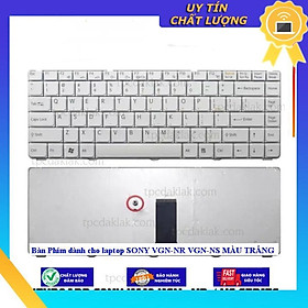Bàn Phím dùng cho laptop SONY VGN-NR VGN-NS MÀU TRẮNG - Hàng Nhập Khẩu New Seal