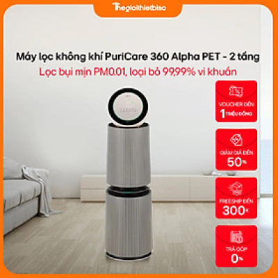 [GIÁ TẠI KHO] Máy lọc không khí hút lông chó mèo PuriCare360 Alpha PET 2 tầng AS10GDBY0 - Hàng chính Hãng LG