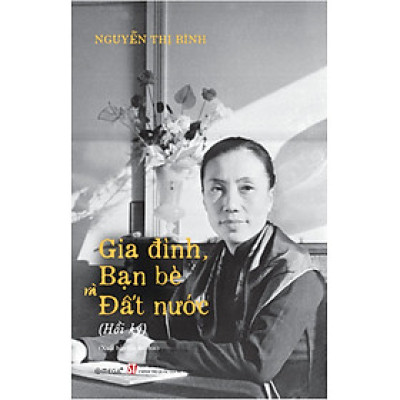 Gia đình, bạn bè và đất nước (bản in 2025) (bìa cứng)