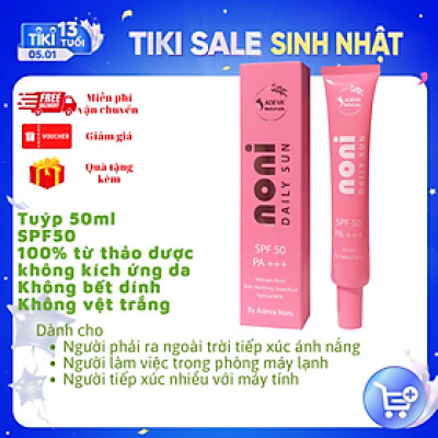 Kem chống nắng Trái nhàu - chống nắng dưỡng da thế hệ mới SPF 50, PA +++ (Adeva Noni) 50 ml mẫu mới nhất