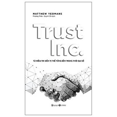 Trust Inc - Từ Niềm Tin Đến Vị Thế Vững Bền Trong Thời Đại Số