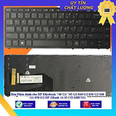 Bàn Phím dùng cho HP Elitebook 740 G1 745 G2 840 G2 850 G2 840 G1 850 G2 HP ZBook 14 15 CÓ KHUNG - TÔT - CÓ ĐÈN - Hàng Nhập Khẩu New Seal