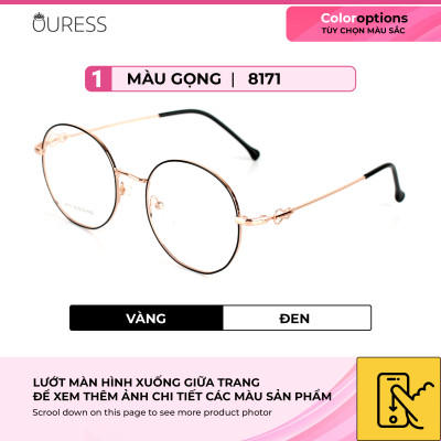 Gọng kính hợp kim thời trang nam nữ siêu nhẹ siêu bền OURESS 8171