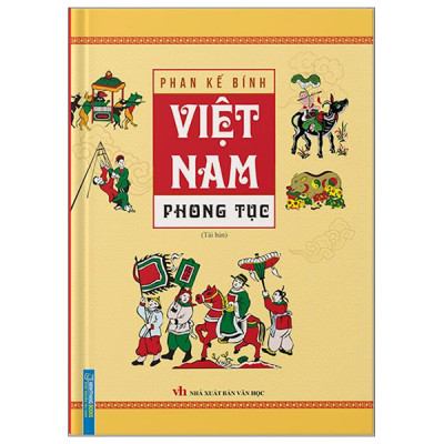Việt Nam Phong Tục (Bìa Cứng) - Tái Bản