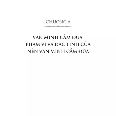 Văn Minh Cầm Đũa - Những Tương Đồng Trong Văn Hóa Xã Hội Các Nước