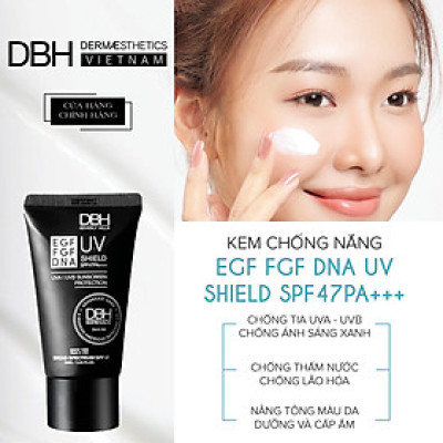 KEM CHỐNG NẮNG DBH- EGF/FGF/DNA UV SHIELD SPF47 PA+++ DBH DERMAESTHETICS BEVERLY HILL 60ML - HÀNG NHẬP KHẨU- CHÍNH HÃNG