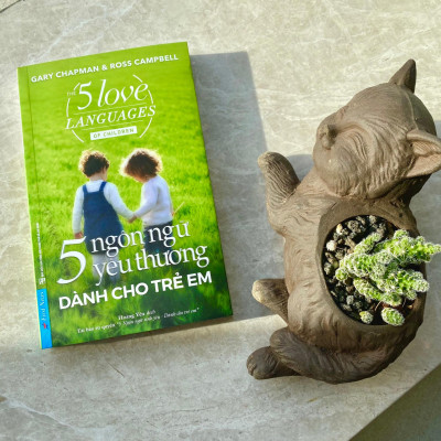 5 Ngôn Ngữ Yêu Thương Dành Cho Trẻ Em (Tái Bản 2021)