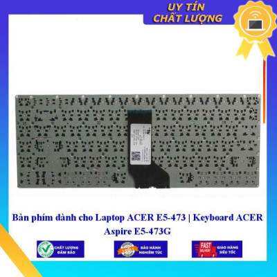 Bàn phím dùng cho Laptop ACER E5-473 | Keyboard ACER Aspire E5-473G  - Hàng Nhập Khẩu New Seal