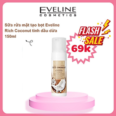 [Deal Hè 69k] Sữa rửa mặt tạo bọt Eveline Rich Coconut tinh dầu dừa 150ML