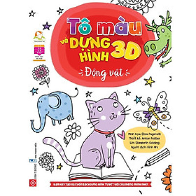 Sách - Tô Màu Và Dựng Hình 3D - Động Vật - Đinh Tị Books