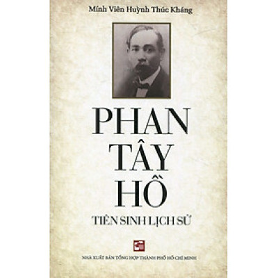 Phan Tây Hồ Tiên Sinh Lịch Sử 