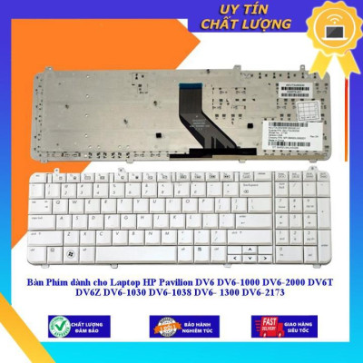 Bàn Phím dùng cho Laptop HP Pavilion DV6 DV6-1000 DV6-2000 DV6T DV6Z DV6-1030 DV6-1038 DV6- 1300 DV6-2173 - Hàng Nhập Khẩu New Seal
