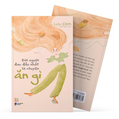 Sách Đời Người Đau Đầu Nhất Là Chuyện Ăn Gì - Bản Quyền
