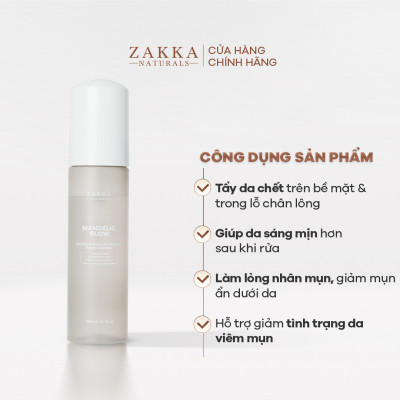Sữa Rửa Mặt Tạo Bọt Zakka Naturals BHA, AHA Mandelic Glow Foam Cleanser 185ml
