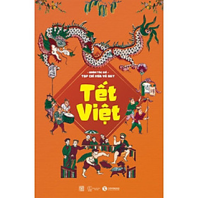 Tết Việt - Tạp Chí Xưa Và Nay