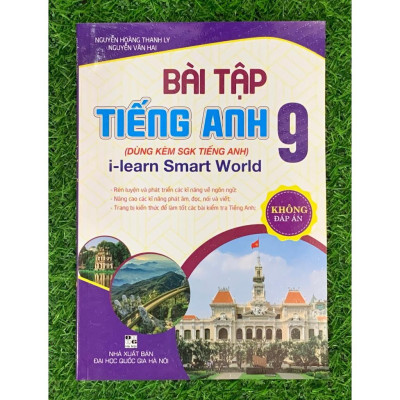 Sách - Bài tập tiếng Anh 9 – không đáp án (bám sát SGK I learn Smart World) (HA-mk)