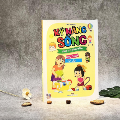 Sách - Kỹ Năng Sống Giúp Trẻ Phát Triển - Học Cách Tự Lập - Việt Thư