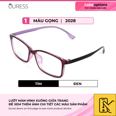 Gọng kính nhựa dẻo thời trang nam nữ siêu nhẹ siêu bền Ouress 2028