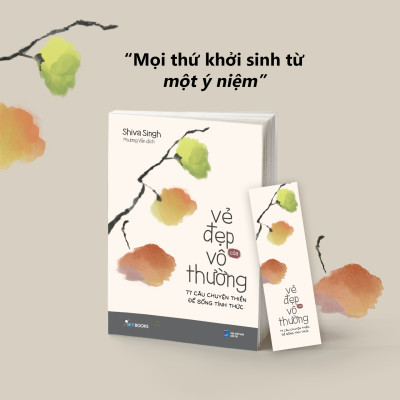 Vẻ Đẹp Của Vô Thường – 77 Câu Chuyện Thiền Để Sống Tỉnh Thức