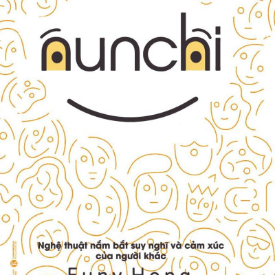 Nunchi: Nghệ Thuật Nắm Bắt Suy Nghĩ Và Cảm Xúc Của Người Khác