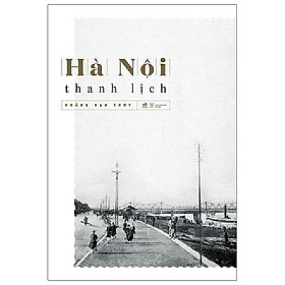 Hà Nội Thanh Lịch (Tái Bản 2020)