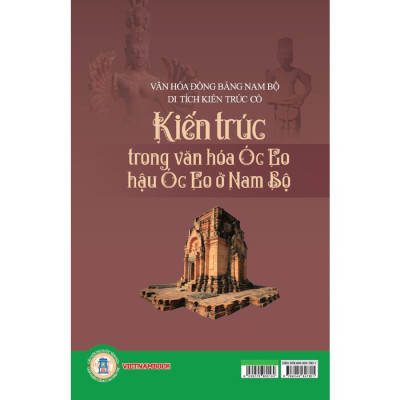 Kiến Trúc Trong Văn Hóa Óc Eo, Hậu Óc Eo Ở Nam Bộ