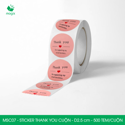 MSC07 - D2.5 cm - 1 Cuộn 500 sticker thank you tròn, nhãn dán thank you, tem dán cảm ơn