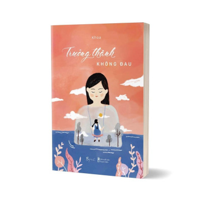 Sách  Trưởng Thành Không Đau - Bản Quyền