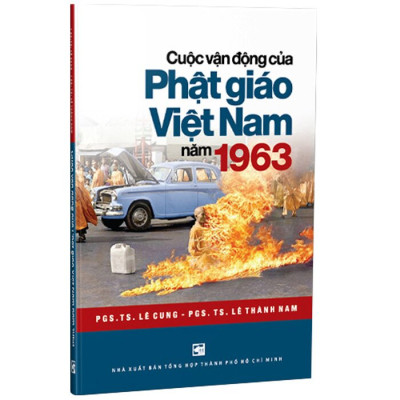 Cuộc Vận Động Của Phật Giáo Việt Nam Năm 1963 - THO