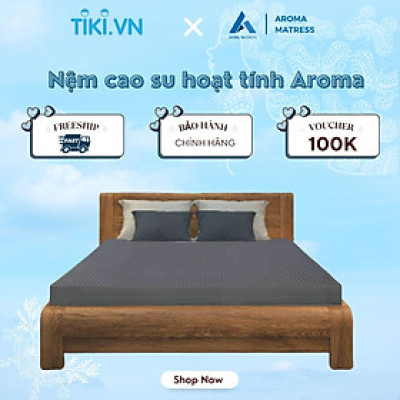 Nệm Cao Su Aroma Hoạt Tính Kháng Khuẩn, Chống Nấm Mốc