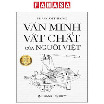 Văn Minh Vật Chất Của Người Việt (Tái Bản 2022)