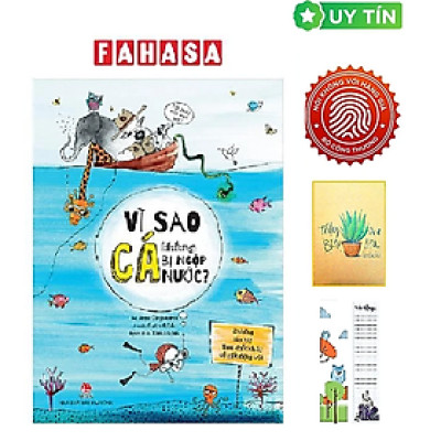 Vì Sao Cá Không Bị Ngộp Nước? (Và Những Câu Hỏi Then Chốt Khác Về Giới Động Vật) (Tặng Kèm Bookmark CÚ MÈO + SỔ TAY XƯƠNG RỒNG)