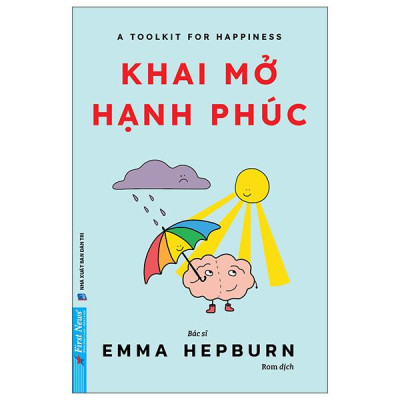 Sách - A Toolkit For Your Happiness - Khai Mở Hạnh Phúc