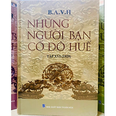 NHỮNG NGƯỜI BẠN CỐ ĐÔ HUẾ Tập 16 (1929)