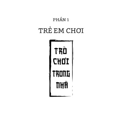 Nếp Cũ: Trẻ Em Chơi - Toan Ánh