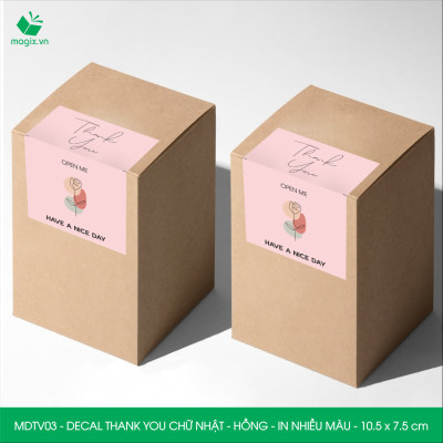 MDTV03 - 10.5x7.5 cm - 500 Decal Thank you hình chữ nhật dán hộp carton, Label Thank you, tem nhãn cảm ơn có sẵn keo dán niêm phong gói hàng