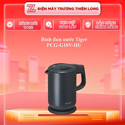 Ấm đun nước siêu tốc Tiger PCG-G10V-HU (Grey) 1L HÀNG CHÍNH HÃNG