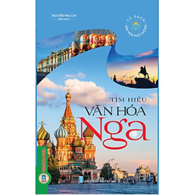 Tìm Hiểu Văn Hóa Nga