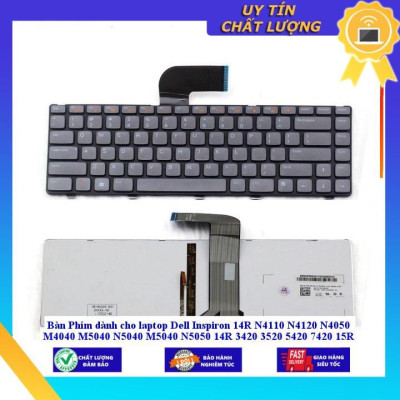 Bàn Phím dùng cho laptop Dell Inspiron 14R N4110 N4120 N4050 M4040 M5040 N5040 M5040 N5050 14R 3420 3520 5420 7420 15R - THƯỜNG - MỚI 100% - Hàng Nhập Khẩu New Seal