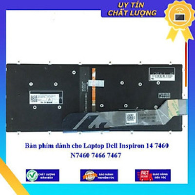 Bàn phím dùng cho Laptop Dell Inspiron 14 7460 N7460 7466 7467 - Hàng Nhập Khẩu New Seal