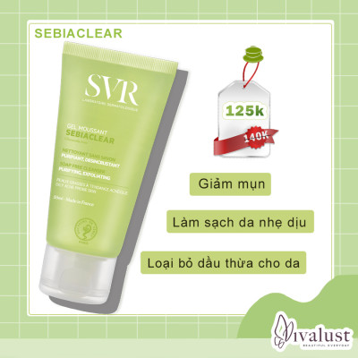Sữa rửa mặt da dầu mụn không có xà phòng, loại bỏ tế bào chết SVR SEBIACLEAR GEL MOUSSANT 55ml/200/400ml
