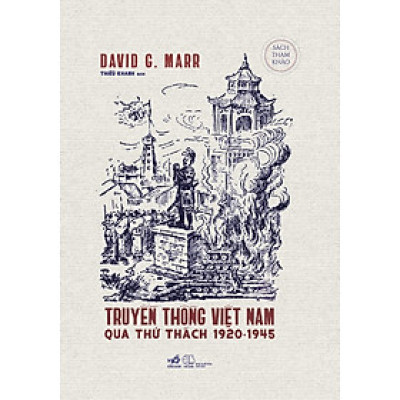 Truyền thống Việt Nam qua thử thách 1920 - 1945