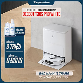 [GIÁ TẠI KHO] - Robot hút bụi lau nhà Ecovacs Deebot T30S Pro 2025 Bảo Hành 24 Tháng - Hàng chính hãng Ecovacs