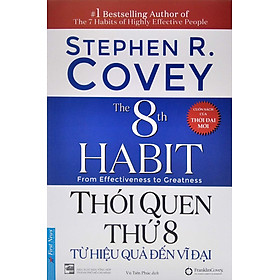 Thói Quen Thứ 8 - Từ Hiệu Quả Đến Vĩ Đại (Bìa Mềm)
