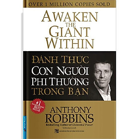 Đánh Thức Con Người Phi Thường Trong Bạn (Bìa Cứng)