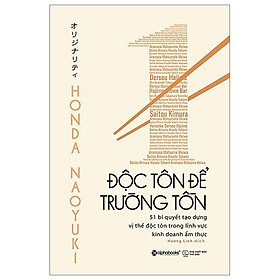 Độc Tôn Để Trường Tồn (Tái Bản 2023)